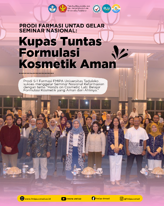 Prodi Farmasi Untad Gelar Seminar Nasional: Kupas Tuntas Formulasi Kosmetik Aman